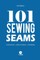 101 Sewing Seams