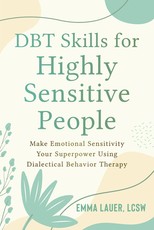 Dbt Skills for Highly Sensitive People