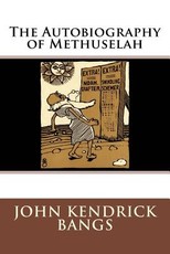 The Autobiography of Methuselah