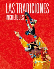 Las Tradiciones IncreÃÂ­bles