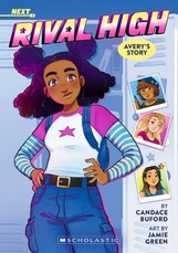 Avery''s Story: A NEXT Novel (Rival High #1)