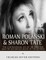 Roman Polanski & Sharon Tate