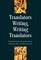 Translators Writing, Writing Translators