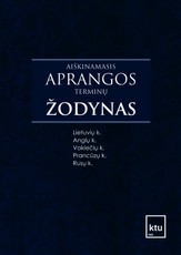 Aiškinamasis aprangos terminų žodynas (anglų, vokiečių, prancūzų, rusų kalbomis)