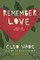 Remember Love