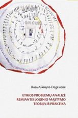 Etikos problemų analizė remiantis loginio mąstymo teorija ir praktika