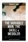 The Variable Man, the Skull & Meddler - 3 Time Travel SF Classics in One Edition