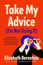 Take My Advice (I'm Not Using It)