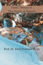 Vedic Theory of The Origin of Speech