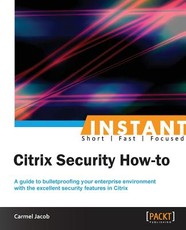 Instant Citrix Security How-to