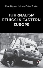 Journalism Ethics in Eastern Europe