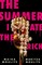 The Summer I Ate The Rich