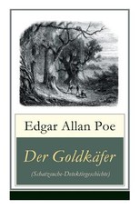 Der GoldkÃ¤fer (Schatzsuche-Detektivgeschichte)