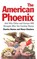 The American Phoenix