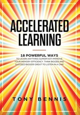 Accelerated Learning