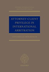 Attorney-Client Privilege in International Arbitration