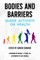 Bodies and Barriers