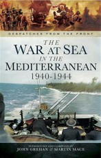 War at Sea in the Mediterranean 1940-1944