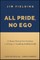 All Pride, No Ego: A Queer Executive's Journey to Living and Leading Authentically, Special Edition