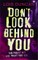 Don't Look Behind You