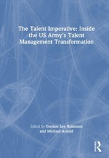 The Talent Imperative: Inside the US Army's Talent Management Transformation
