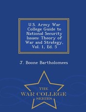 U.S. Army War College Guide to National Security Issues