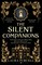 The Silent Companions