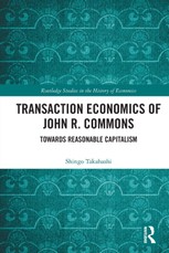Transaction Economics of John R. Commons