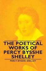 The Poetical Works of Percy Bysshe Shelley