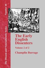 The Early English Dissenters, Volume II