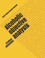 Alcoholic objective analysis