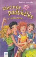 Mėtinės padūkėlės ir meilės burtai