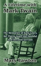 A Lifetime with Mark Twain