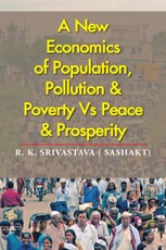 Srivastava, R: New Economics of Population, Pollution & Pove