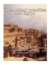 The Ancient Israelites and Egypt