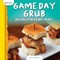 Game Day Grub: Recipes for Every Sport