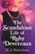 The Scandalous Life of Ruby Devereaux