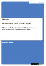 Arbitrariness and Complex Signs