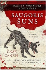 Saugokis šuns: Publijaus Aurelijaus Stacijaus pirmoji byla