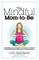 The Mindful Mom-To-Be