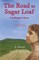 The Road to Sugar Loaf