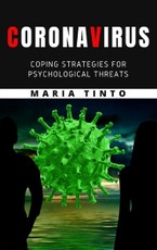 Tinto, M: Corona virus: coping strategies for psychological