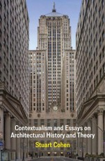 Contextualism and Essays on Architectural History and Theory