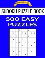 Sudoku Puzzle Book, 500 Easy Puzzles