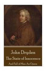 John Dryden - The State of Innocence