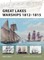 Great Lakes Warships 1812–1815