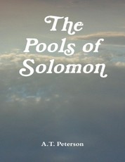 The Pools of Solomon