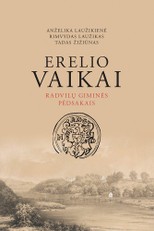 Erelio vaikai: Radvilų giminės pėdsakais