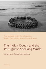 The Indian Ocean and the Portuguese-Speaking World; Literary and Cultural Intersections