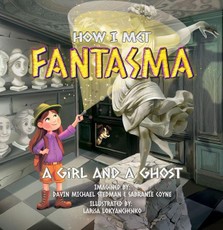 How I Met Fantasma